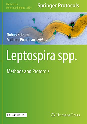 Leptospira spp.: Methods and Protocols (Methods in Molecular Biology, Band 2134) von Humana