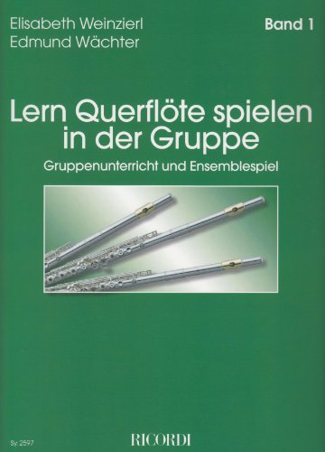 LERN QUERFLOTE SPIELEN IN DER GRUPPE BAND 1 FLUTE TRAVERSIERE