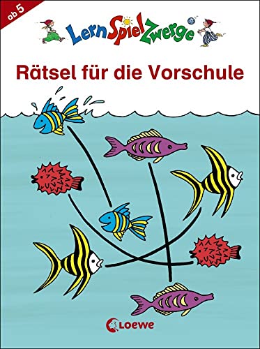 LernSpielZwerge - Rätsel für die Vorschule: Rätselblock zur Bildung schulischer Grundlagen für Kinder ab 5 Jahre (LernSpielZwerge - Mal- und Rätselblocks)