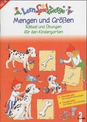 LernSpielZwerge Übungsheft: Mengen und Größen - Rätsel und Übungen für den Kindergarten