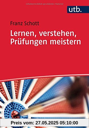 Lernen, verstehen, Prüfungen meistern