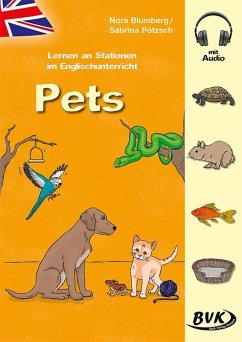 Lernen an Stationen im Englischunterricht: Pets (inkl. Audio) von BVK Buch Verlag Kempen