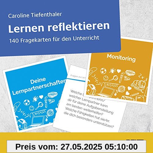 Lernen reflektieren: 140 Fragekarten für den Unterricht. Ab Klasse 5. Mit Online-Material