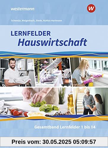 Lernfelder Hauswirtschaft: Gesamtband: Schülerband