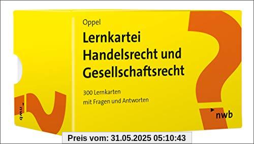 Lernkartei Handelsrecht und Gesellschaftsrecht: 300 Lernkarten mit Fragen und Antworten Lernkartei Handelsrecht und Gesellschaftsrecht: 300 Lernkarten mit Fragen und Antworten