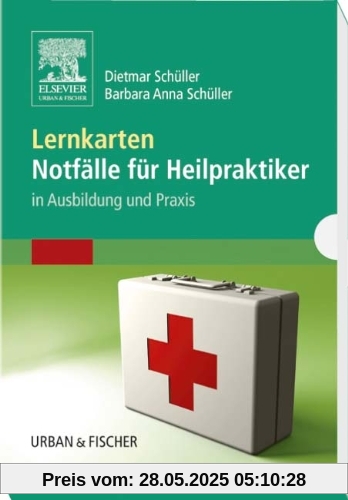 Lernkarten Notfälle für Heilpraktiker: in Ausbildung und Praxis