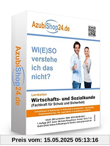 Lernkarten Wirtschafts- und Sozialkunde (Fachkraft für Schutz und Sicherheit): Erfolgreiche Prüfungsvorbereitung auf die Abschlussprüfung