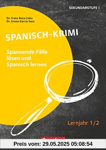 Lernkrimis für die SEK I - Spanisch - Lernjahr 1/2: Spanisch-Krimi - Spannende Fälle lösen und dabei lernen - Kopiervorlagen