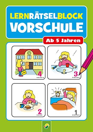 Lernrätselblock Vorschule | Für Kinder ab 5 Jahren: Das perfekte Geschenk für Einschulung | Schultüte | Erster Schultag von Schwager & Steinlein Verlag GmbH