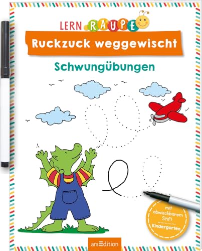 Lernraupe – Ruckzuck weggewischt! Schwungübungen: Mit abwischbarem Stift | Lernheft mit Rätseln zum Immer-wieder-Machen von arsEdition GmbH