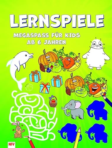 Lernspiele: Megaspaß für Kids ab 6 Jahren Lernspiele: Megaspaß für Kids ab 6 Jahren von Neuer Favorit