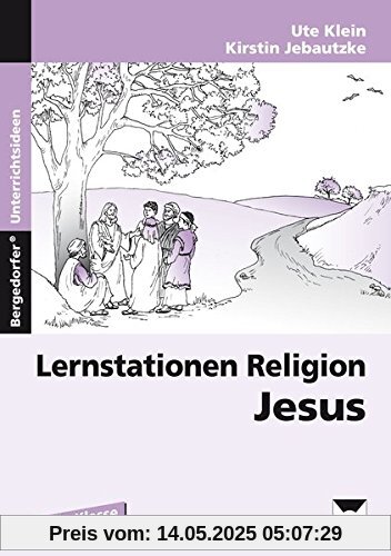 Lernstationen Religion: Jesus: 1. bis 4. Klasse