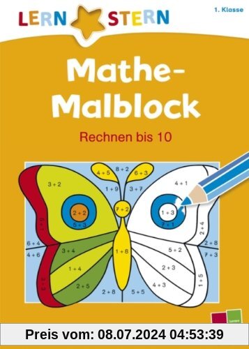 Lernstern: Mathe-Malblock 1. Klasse. Rechnen bis 10