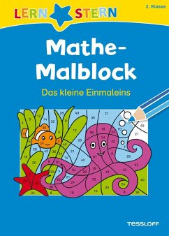 Lernstern: Mathe-Malblock 2. Klasse. Das kleine Einmaleins von Tessloff