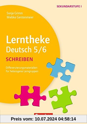 Lerntheke - Deutsch: Schreiben: 5/6: Differenzierungsmaterialien für heterogene Lerngruppen. Kopiervorlagen