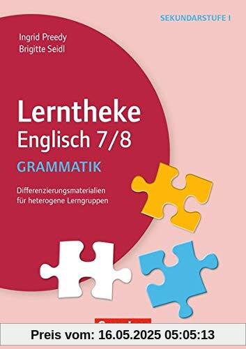 Lerntheke - Englisch: Grammatik: 7/8: Differenzierungsmaterialien für heterogene Lerngruppen. Kopiervorlagen