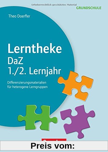 Lerntheke Grundschule - DaZ / Klasse 1/2: Differenzierungsmaterial für heterogene Lerngruppen. Kopiervorlagen