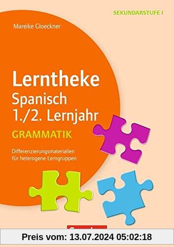 Lerntheke - Spanisch: Grammatik 1./2. Lernjahr: Differenzierungsmaterialien für heterogene Lerngruppen. Kopiervorlagen