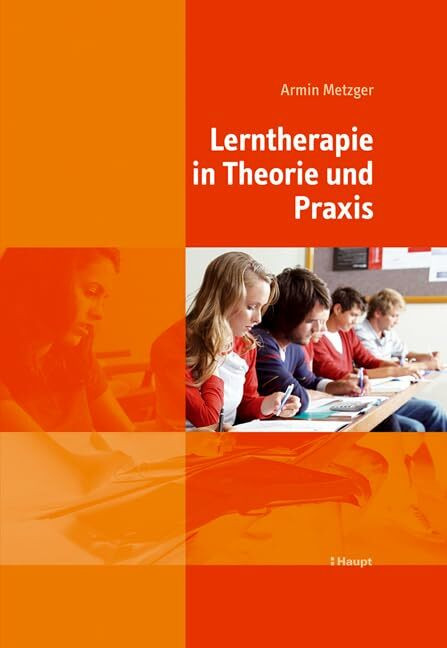 Lerntherapie in Theorie und Praxis Lerntherapie in Theorie und Praxis