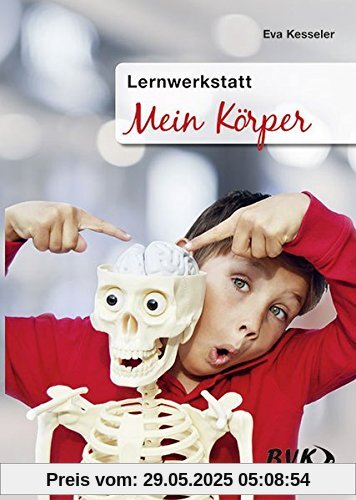 Lernwerkstatt, Mein Körper