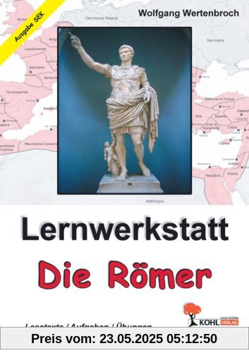 Lernwerkstatt Die Römer / Ausgabe SEK I