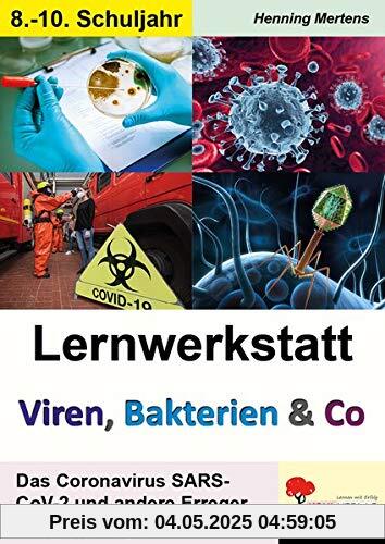 Lernwerkstatt Viren, Bakterien & Co: Das Coronavirus SARS-CoV-2 und andere Erreger unter der Lupe Lernwerkstatt Viren, Bakterien & Co: Das Coronavirus SARS-CoV-2 und andere Erreger unter der Lupe