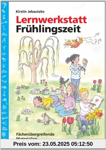 Lernwerkstatt: Frühlingszeit: Lernwerkstatt Sachunterricht