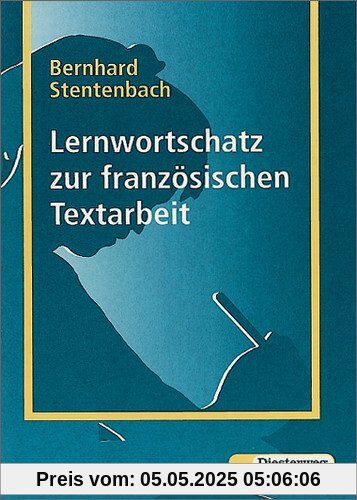 Lernwortschatz zur französischen Textarbeit (Französischer Wortschatz)