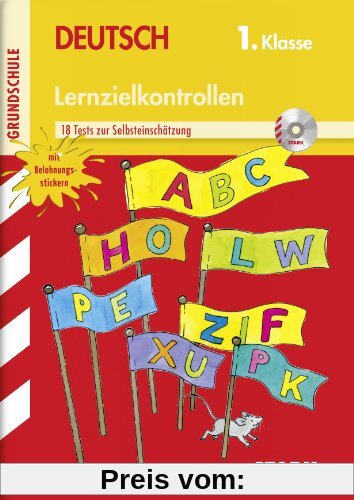 Lernzielkontrollen Grundschule / Deutsch 1. Klasse: 17 Tests zur Selbsteinschätzung, mit Belohnungsstickern und MP3-CD