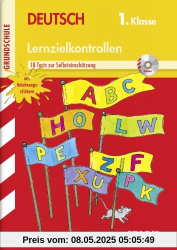 Lernzielkontrollen Grundschule / Deutsch 1. Klasse: 17 Tests zur Selbsteinschätzung, mit Belohnungsstickern und MP3-CD