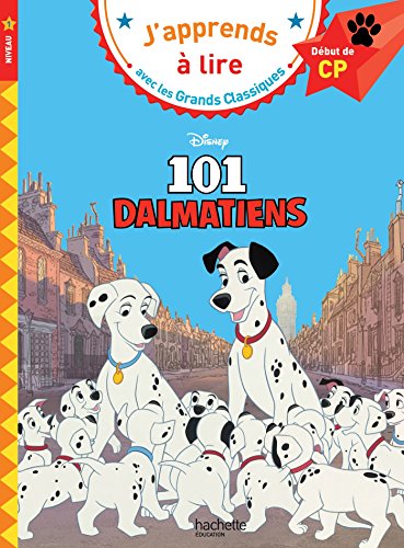 Les 101 Dalmatiens CP Niveau 1: Début de CP