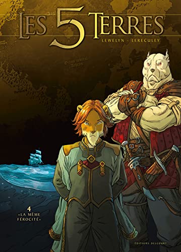 Les 5 terres T04: "La Même Férocité"