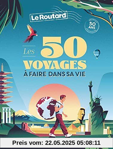 Les 50 voyages à faire dans sa vie