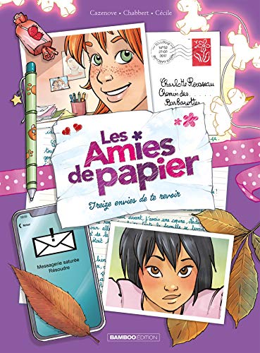Les Amies de papier - tome 03: Treize envies de te revoir von BAMBOO