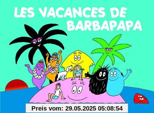 Les Aventures De Barbapapa: Les Vacances Les Aventures De Barbapapa: Les Vacances
