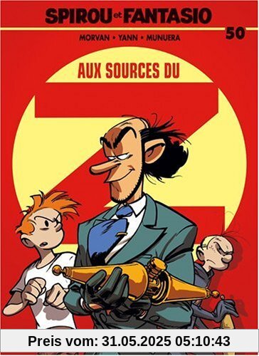 Les Aventures De Spirou Et Fantasio: Aux Sources Du Z (50)