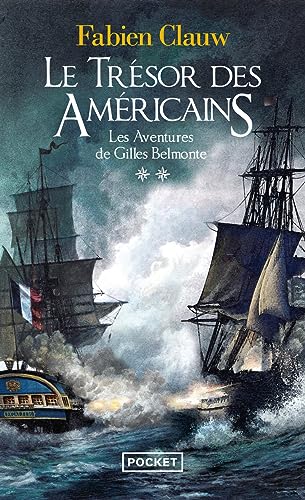 Les Aventures de Gilles Belmonte - tome 2 Le Trésor des Américains (2)