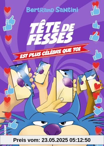 Les Aventures de Tête de Fesses - Les Aventures de Tête de Fesses - 5 - Tête de Fesses est plus célèbre que toi (5)