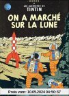 Les Aventures de Tintin 17: On a marche sur la lune (Französische Originalausgabe)
