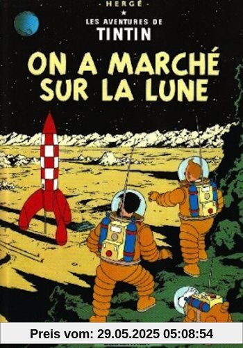 Les Aventures de Tintin. On a marché sur la lune Les Aventures de Tintin. On a marché sur la lune