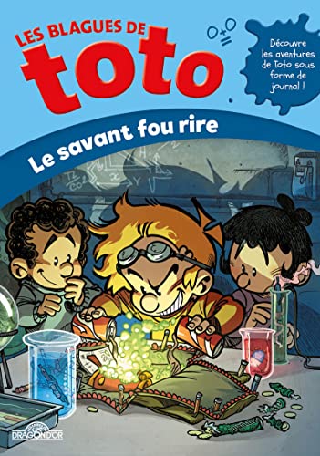 Les Blagues de Toto - Le savant fou rire - Tome 5 Le savant fou rire (05) von DRAGON D OR