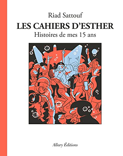 Les Cahiers d'Esther - tome 6 Histoires de mes 15 ans von ALLARY