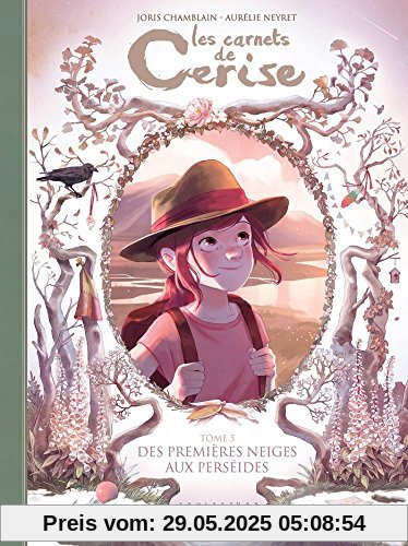 Les Carnets de Cerise T5 - Des premières neiges aux perséides