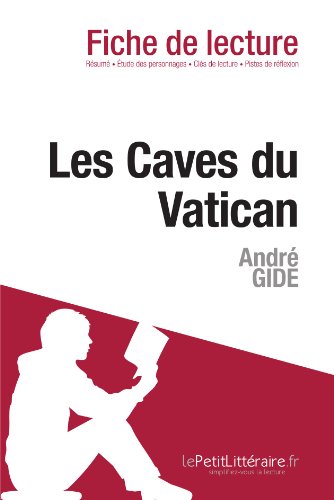 Les Caves du Vatican d'André Gide (Fiche de lecture)