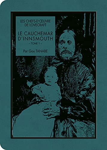 Les Chefs-d'oeuvre de Lovecraft - Le cauchemar d'Innsmouth T01: Tome 1 von KI-OON