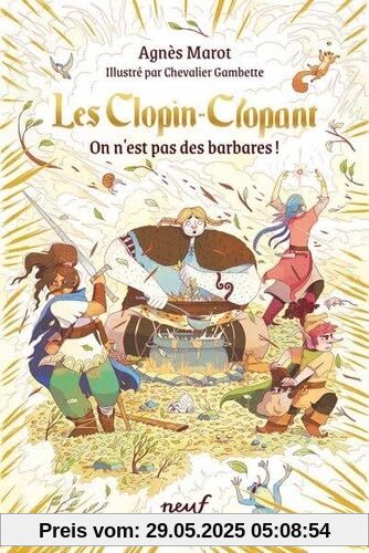 Les Clopin-Clopant: On n'est pas des barbares !