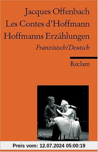 Les Contes d'Hoffmann /Hoffmanns Erzählungen: Franz. /Dt.: Fantastische Oper in fünf Akten