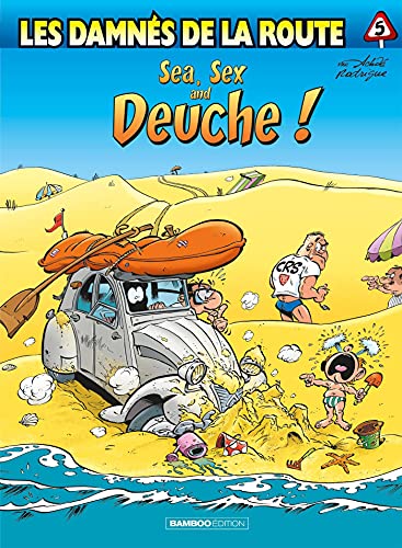 Les Damnés de la route - tome 05: Sea, sex and deuche von BAMBOO