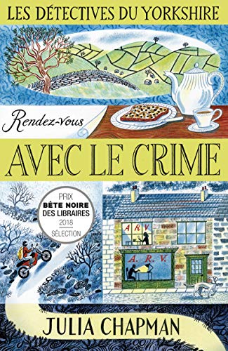 Les Détectives du Yorkshire - Tome 1 Rendez-vous avec le crime (01)