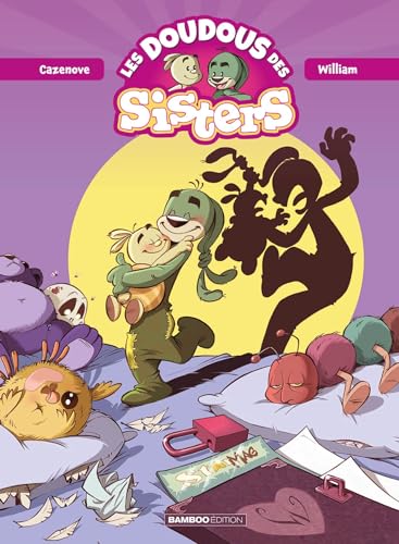 Les Doudous des Sisters - tome 01: Tome 1 von BAMBOO